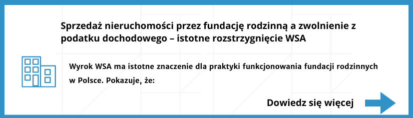 Opodatkowanie fundacji rodzinnej po zmianach – przewodnik dla przedsiębiorców 1