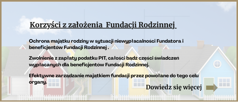 Fundacja rodzinna od 2027 roku. Jakie zmiany podatkowe planuje Ministerstwo Finansów? 3